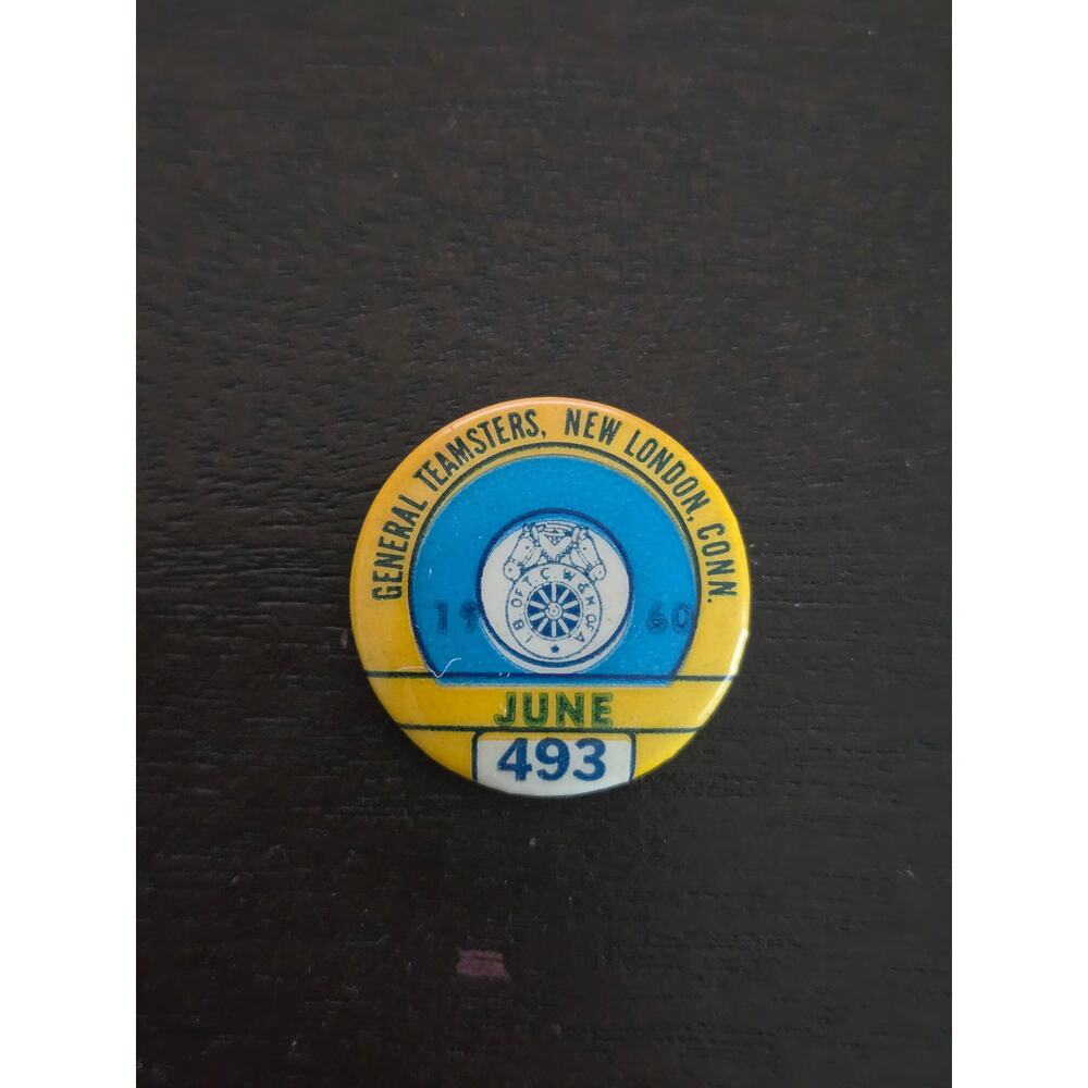 Vintage 1960 Teamsters Local 493 June Union Pin 1" Green Duck Co. Button